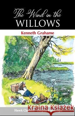The Wind in the Willows Kenneth Grahame 9789392322112 Hawk Press - książka