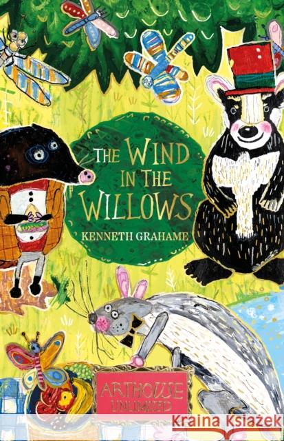 The Wind in the Willows: ARTHOUSE Unlimited Special Edition Kenneth Grahame 9781802637441 Sweet Cherry Publishing - książka