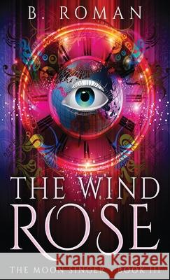 The Wind Rose B Roman 9784867527511 Next Chapter - książka