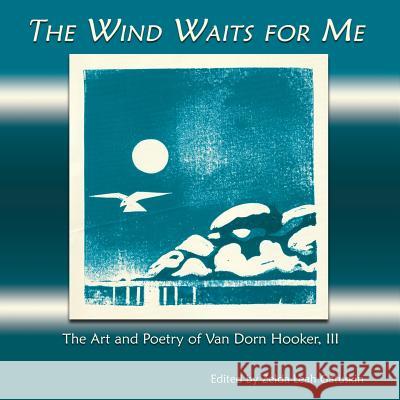 The Wind Waits for Me Van Dorn Hooker Zelda Leah Gatuskin 9781632930316 Sunstone Press - książka