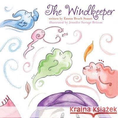 The Windkeeper Emma Broch Stuart Jennifer Savage Britton 9781936341788 Deward Publishing - książka