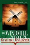 The Windmill of Tralee Randy Blalock 9798318815409 Palmetto Publishing