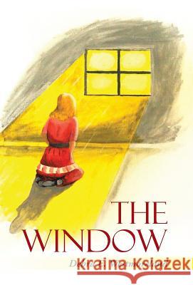 The Window Debra E. Westmoreland 9781490892887 WestBow Press - książka