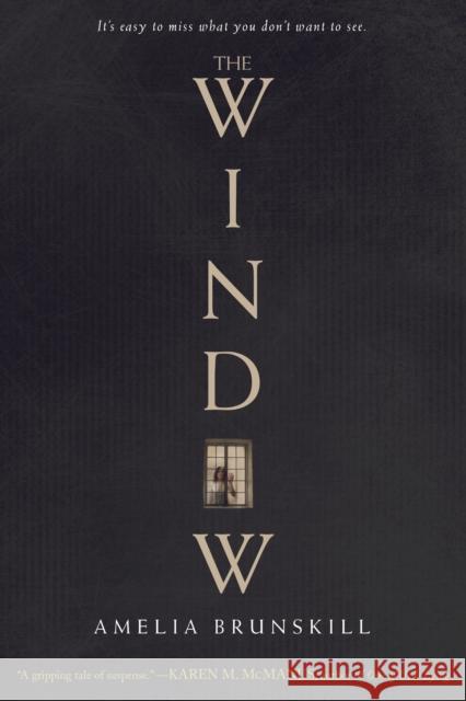 The Window Amelia Brunskill 9781524720322 Ember - książka