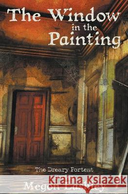 The Window In The Painting Megon Lashley   9798223074816 Megon Lashley - książka