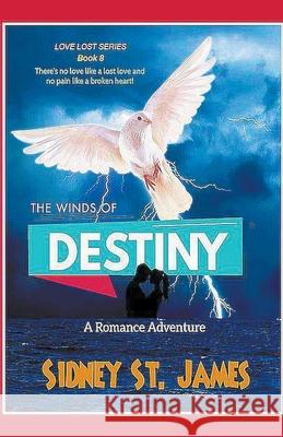 The Winds of Destiny Sidney St James 9781393915324 Beebop Publishing Group - książka