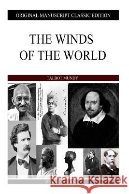 The Winds Of The World Mundy, Talbot 9781484113134 Createspace - książka