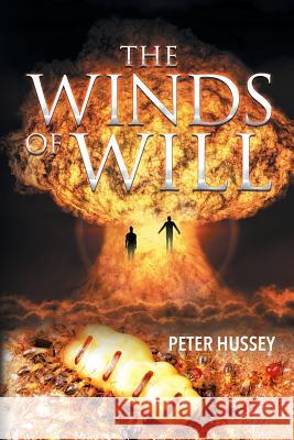 The Winds of Will Peter Hussey 9781682891513 Page Publishing, Inc. - książka