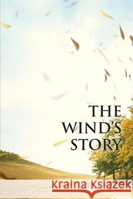 The Wind's Story Anne B. Udy 9781642542561 Matchstick Literary - książka