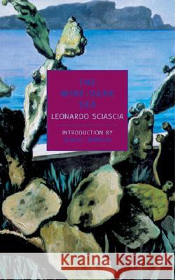 The Wine Dark Sea Leonardo Sciascia Avril Bardoni Albert Mobilio 9780940322530 New York Review of Books - książka