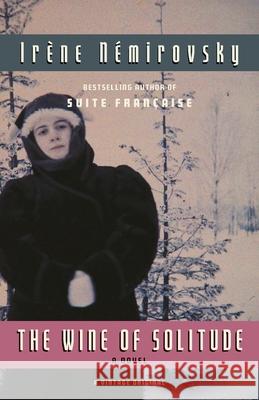 The Wine of Solitude Irene Nemirovsky 9780307745484 Vintage Books - książka
