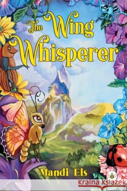 The Wing Whisperer Mandi Els 9781839349935 Olympia Publishers - książka