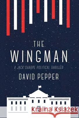 The Wingman David Pepper 9781619849051 St. Helena Press - książka