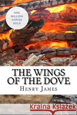 The Wings of the Dove Henry James 9781717047236 Createspace Independent Publishing Platform - książka