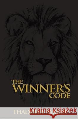 The Winners Code: Laws Of A Champion Parker, Thaddeus 9780692217610 Parker Books - książka