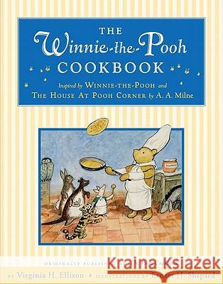 The Winnie-The-Pooh Cookbook Virginia Ellison Ernest H. Shepard 9780525423591 Dutton Books - książka