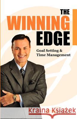 The Winning Edge: Goal Setting and Time Management MR Greg White 9781466224353 Createspace - książka