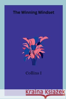 The Winning Mindset Collins I 9787751343952 Collins - książka