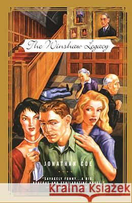 The Winshaw Legacy: Or, What a Carve Up! Jonathan Coe 9780679754053 Vintage Books USA - książka