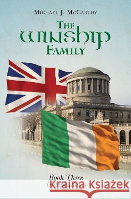 The Winship Family: Book Three Independence Michael J. McCarthy 9781494732158 Createspace - książka