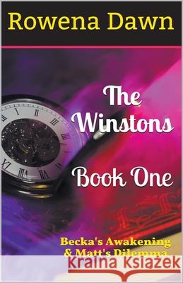 The Winstons Book One Becka's Awakening & Matt's Dilemma Rowena Dawn 9781393191049 Scarlet Leaf Publishing House - książka