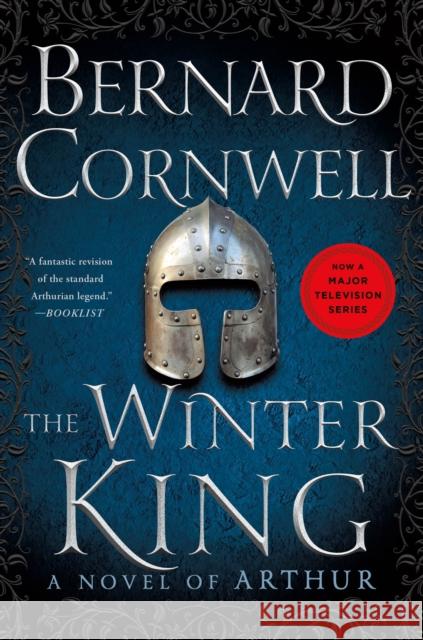 The Winter King: A Novel of Arthur Bernard Cornwell 9780312156961 St. Martin's Press - książka
