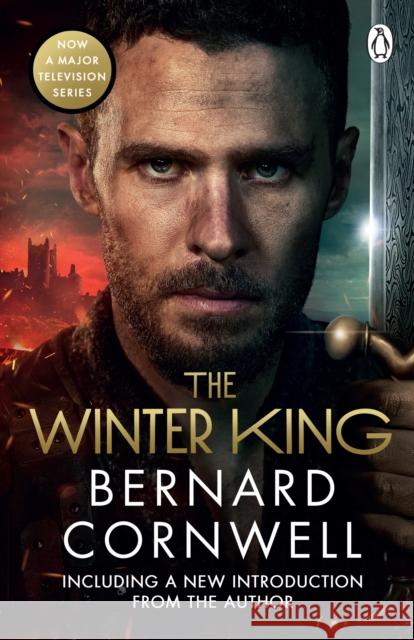 The Winter King: A Novel of Arthur Bernard Cornwell 9781405955348 Penguin Books Ltd - książka