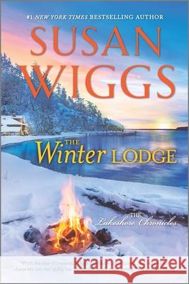 The Winter Lodge Susan Wiggs 9780778330097 Mira Books - książka