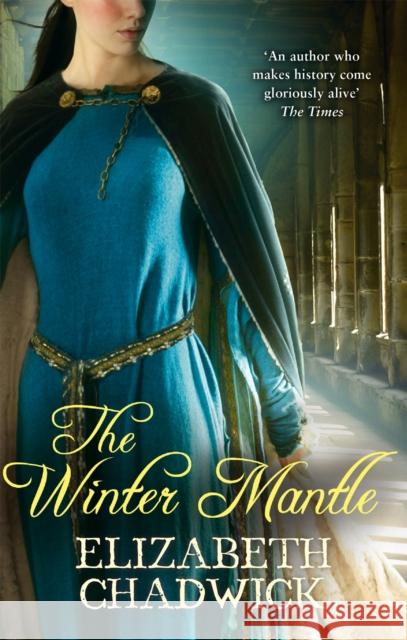 The Winter Mantle Elizabeth Chadwick 9780751538403 Little, Brown Book Group - książka