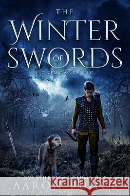 The Winter of Swords: A Grimdark Epic Aaron Bunce 9780999202678 Autumn Arch Publishing - książka