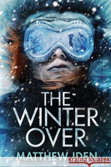 The Winter Over Matthew Iden 9781503942851 Amazon Publishing - książka
