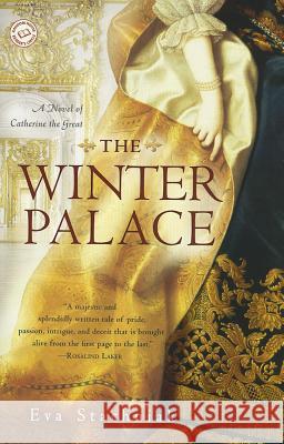 The Winter Palace: A Novel of Catherine the Great Eva Stachniak 9780553386899 Bantam - książka