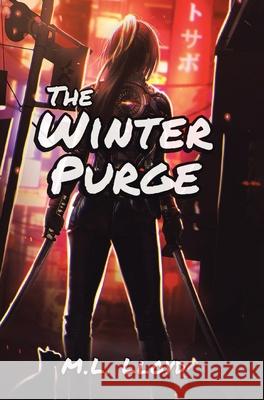 The Winter Purge M. L. Lloyd 9780228853244 M.L. Lloyd - książka