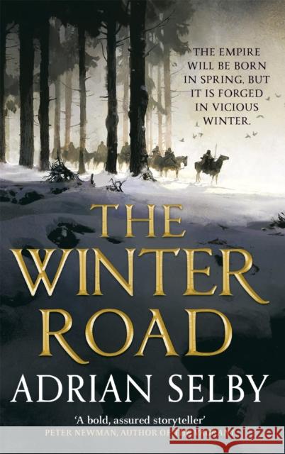 The Winter Road Adrian (Author) Selby 9780356508375 Little, Brown Book Group - książka