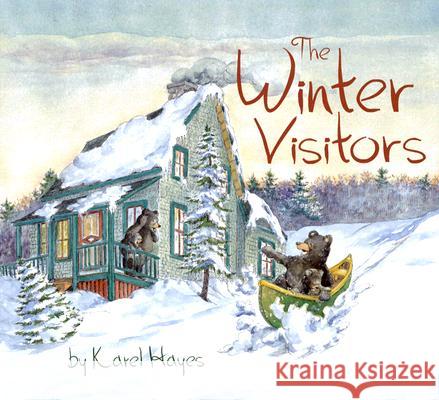 The Winter Visitors Karel Hayes 9780892727506 Down East Books - książka