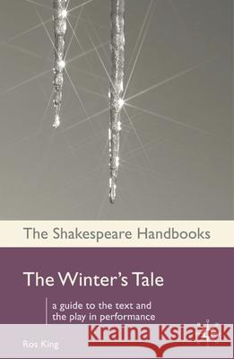 The Winter's Tale S. Hampton-Reeves, Ros King 9780230008519 Bloomsbury Publishing PLC - książka