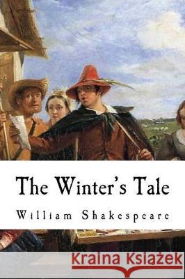 The Winter's Tale William Shakespeare 9781721155446 Createspace Independent Publishing Platform - książka