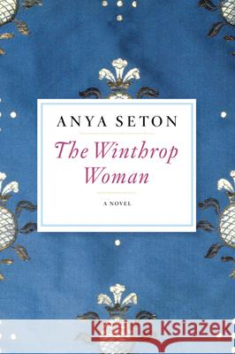 The Winthrop Woman Anya Seton 9780544222922 Mariner Books - książka