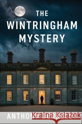 The Wintringham Mystery Anthony Berkeley 9789357898072 Cby Press - książka