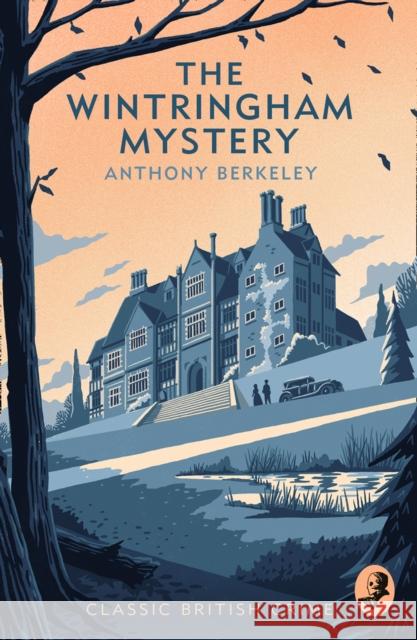 The Wintringham Mystery: Cicely Disappears Anthony Berkeley 9780008470104 HarperCollins Publishers - książka