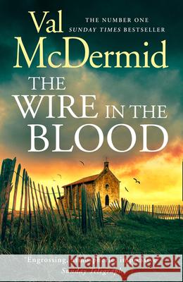 The Wire in the Blood Val McDermid 9780008453657 HarperCollins Publishers - książka