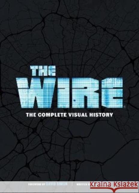 The Wire: The Complete Visual History Brandon Easton 9781803363516 Titan Books Ltd - książka