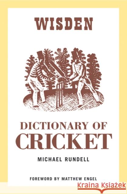 The Wisden Dictionary of Cricket Michael Rundell Matthew Engel 9780713679151 A&C Black - książka
