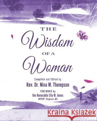 The Wisdom of a Woman Nina M Thompson Zita Casey Pomeiade 9798361661718 Independently Published - książka