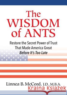 The Wisdom of Ants: 10 Commandments ofTrust McCord, Linnea B. 9781610143974 HRD Press - książka