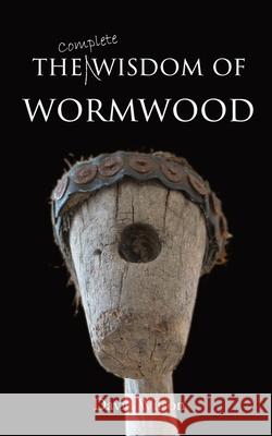 The Wisdom of Wormwood David Wilson 9781838311704 Over the Wall - książka
