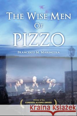 The Wise Men of Pizzo Francesco Marincola 9780997083965 FM Publishing - książka
