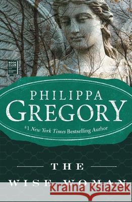 The Wise Woman Philippa Gregory 9781416590880 Touchstone Books - książka