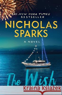 The Wish Nicholas Sparks 9781538728604 Grand Central Publishing - książka