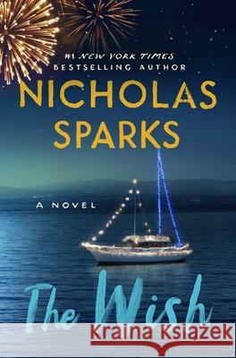 The Wish Sparks, Nicholas 9781538728628  - książka